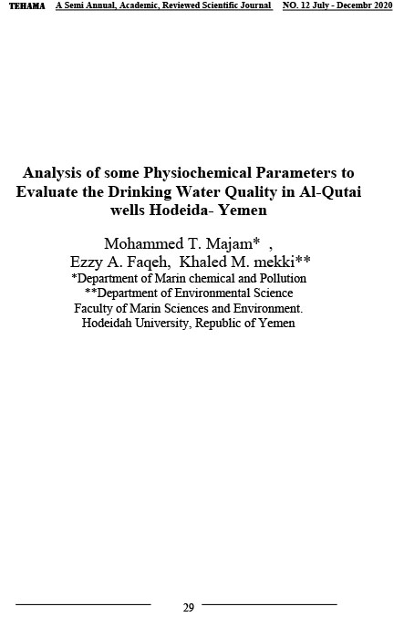 Analysis of some Physiochemical  Parameters to Evaluate the Drinking Water  Quality in Al-Qutai wells Hodeida- Yemen